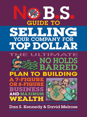 cover image of No B.S. Guide to Selling Your Company for Top Dollar
